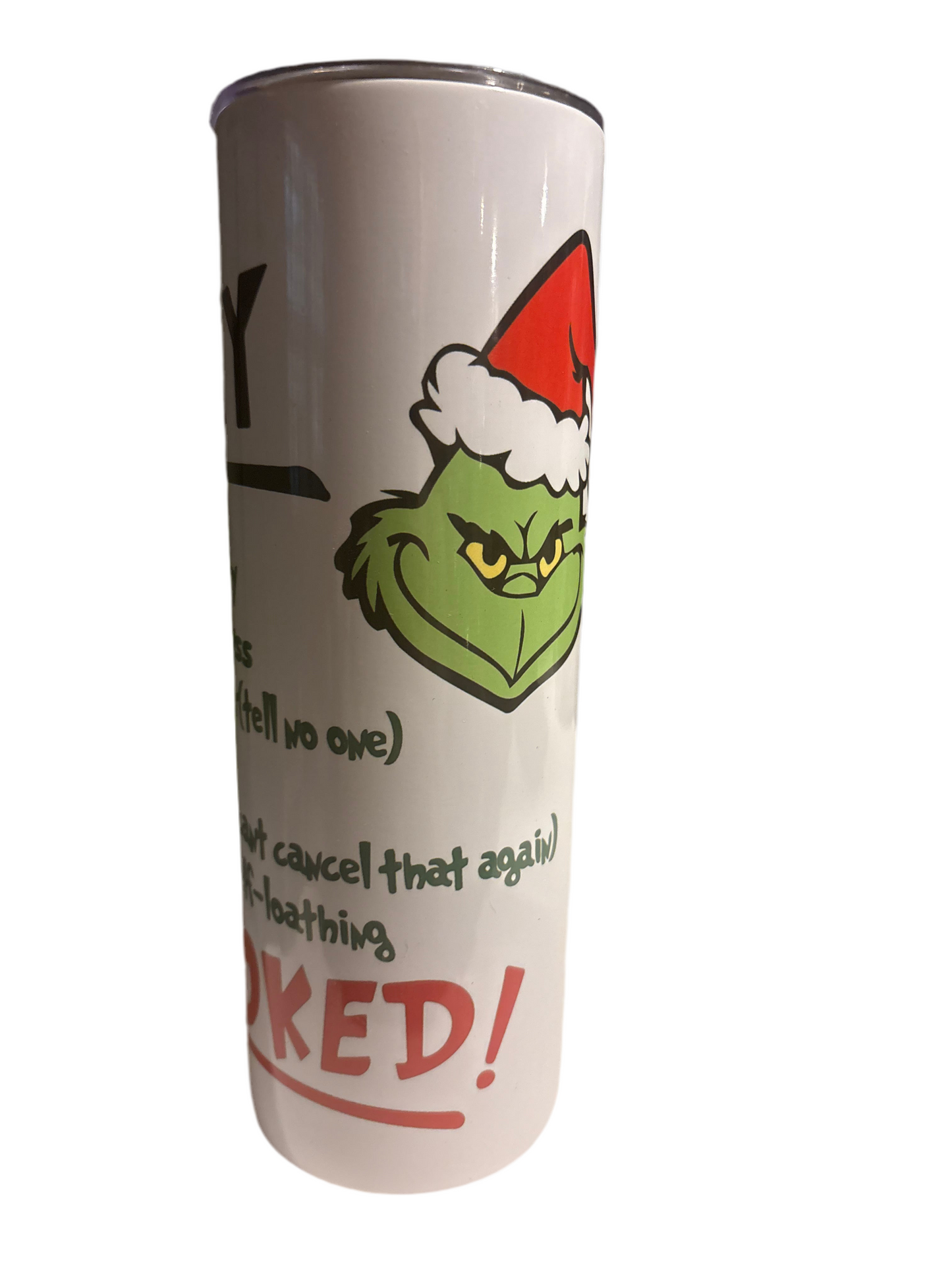 20oz “My day” grinch Christmas tumbler